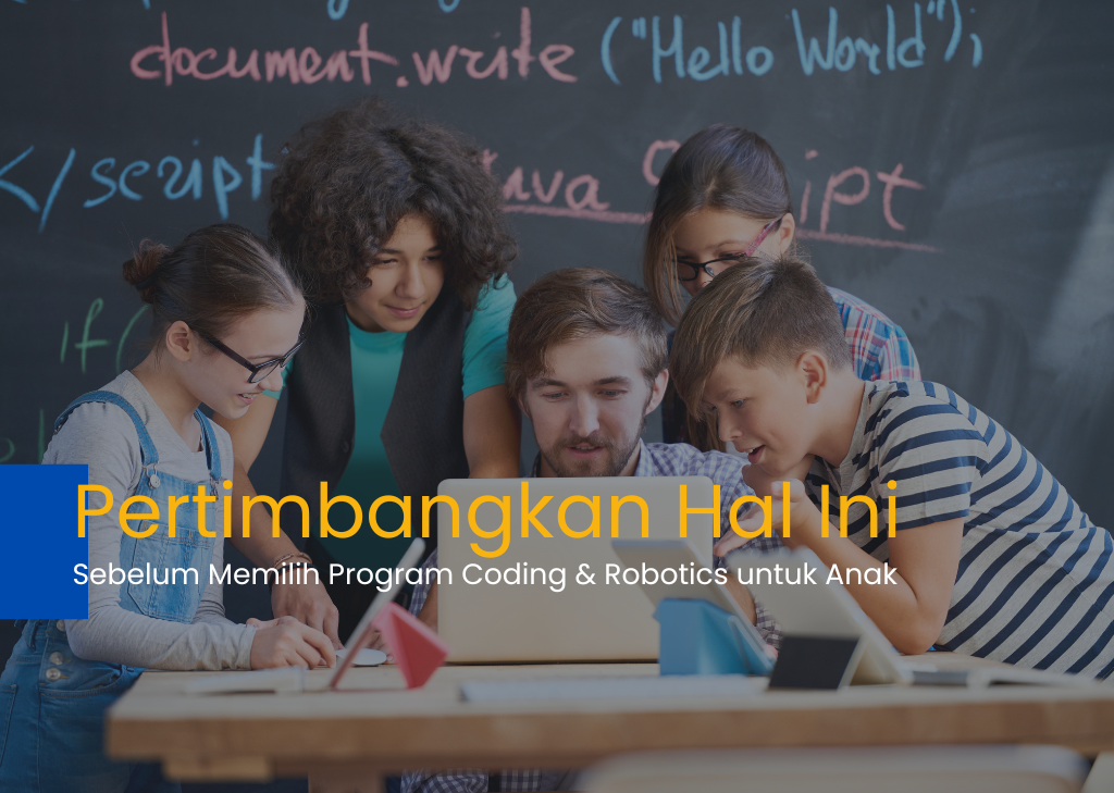 pertimbangan memilih program coding & robotics untuk anak