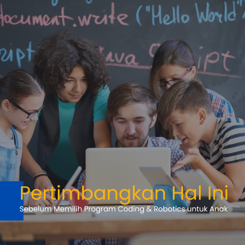 pertimbangan memilih program coding & robotics untuk anak